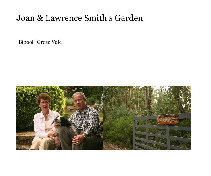 Ver Joan & Lawrence Smith's Garden por Paul & Lesley Hulbert