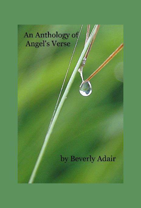 View An Anthology of Angel's Verse by Beverly Adair