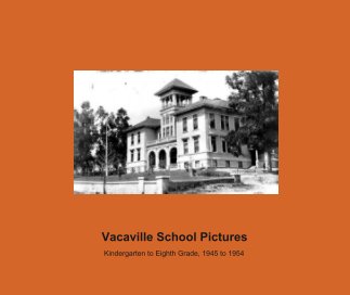 Vacaville School Pictures, final book cover