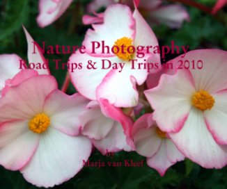 Nature Photography
Road Trips & Day Trips in 2010 book cover