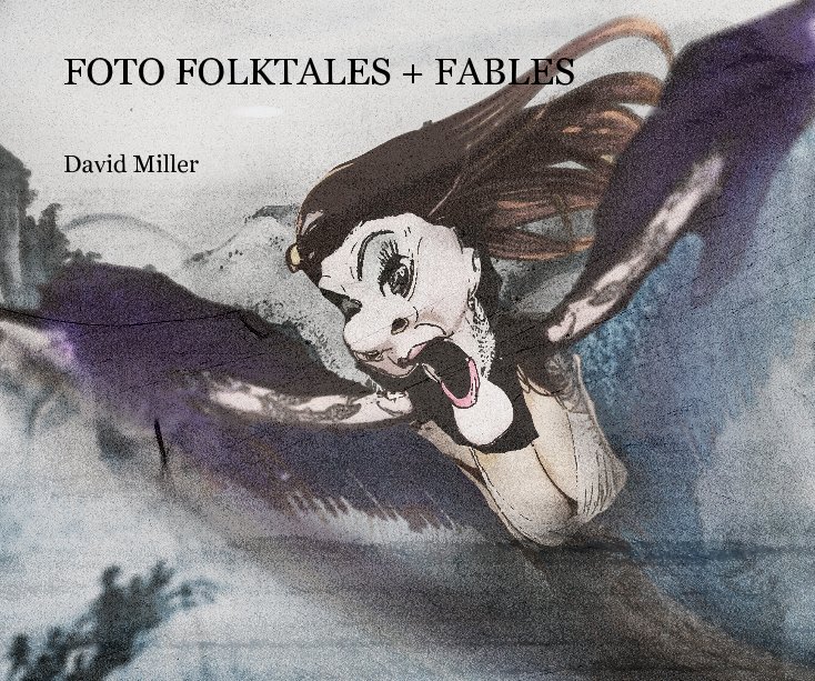 View FOTO FOLKTALES + FABLES by David Miller
