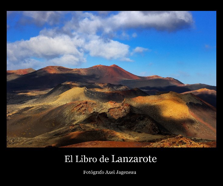 El Libro de Lanzarote 01 nach Fotógrafo Axel Jageneau anzeigen