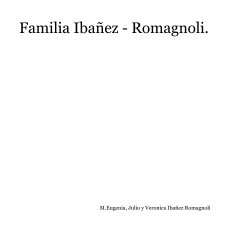 Familia Ibañez - Romagnoli. book cover