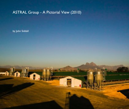 ASTRAL Group - A Pictorial View (2010) book cover