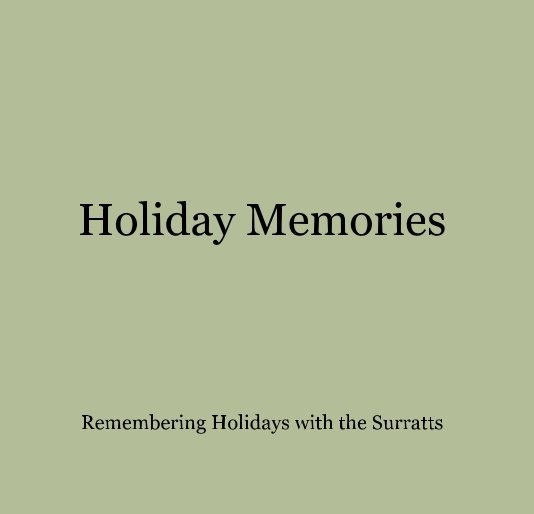 Holiday Memories nach Surratt Family anzeigen