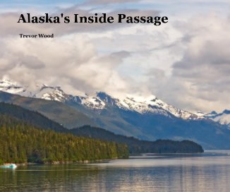 Alaska's Inside Passage book cover