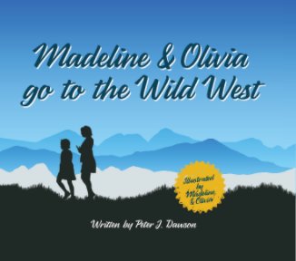 Madeline & Olivia go to the Wild West book cover