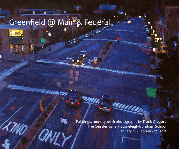 View Greenfield @ Main & Federal by Frank Gregory