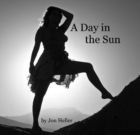 View A Day in the Sun by Jon Heller