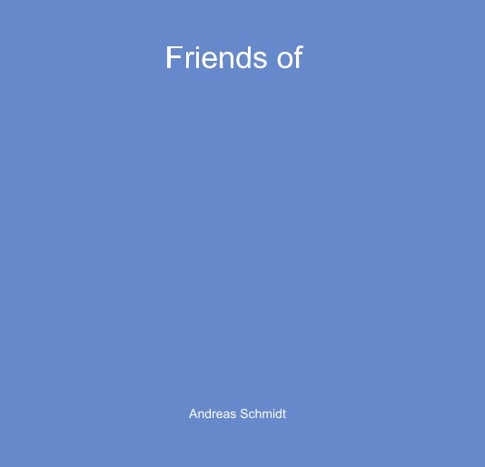 Friends of Andreas Schmidt nach Andreas Schmidt anzeigen