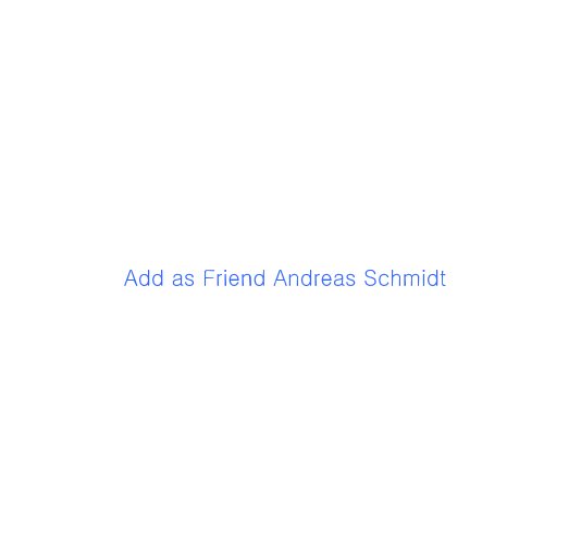 View Add as Friend by Andreas Schmidt