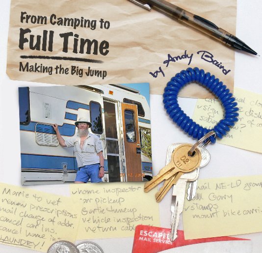 View From Camping to Full Time by Andy Baird