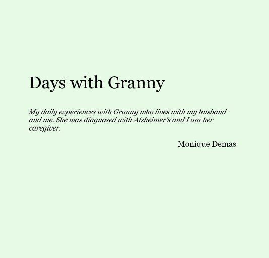View Days with Granny by Monique Demas
