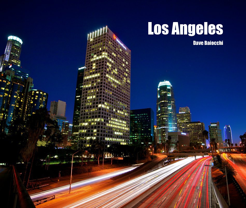 View Los Angeles by Dave Baiocchi