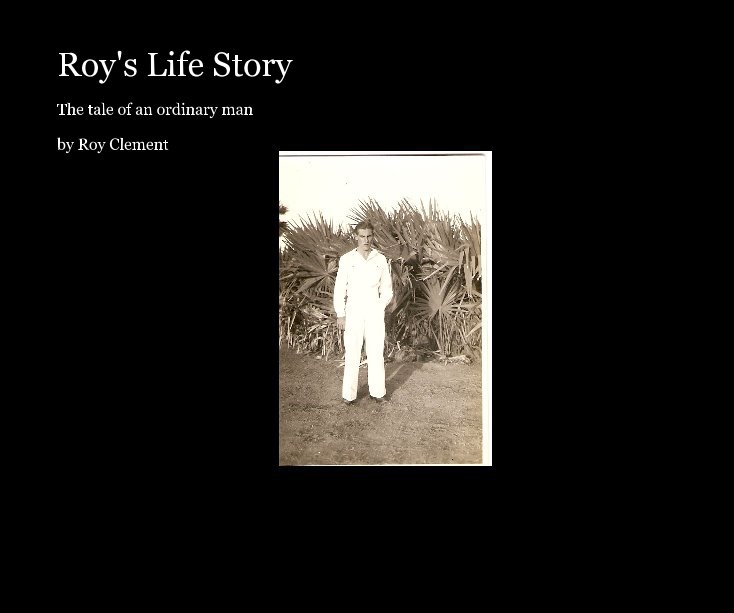 Roy's Life Story nach Roy Clement anzeigen