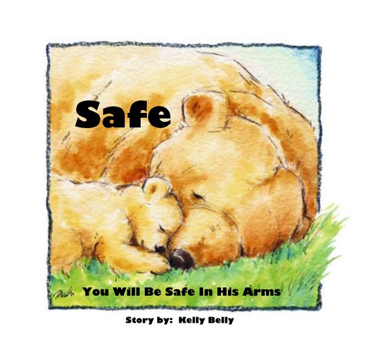 Ver Safe por Story by: Kelly Belly