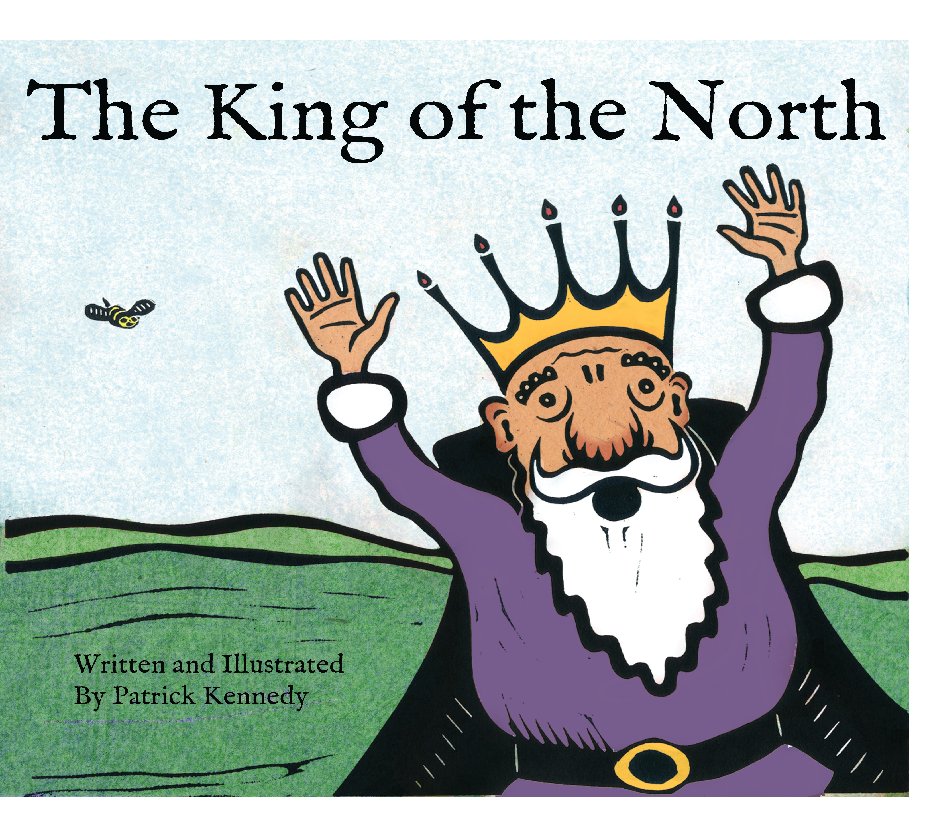 View The King of the North by Patrick Kennedy