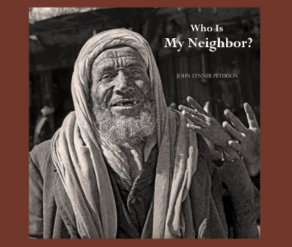 Who Is My Neighbor? book cover