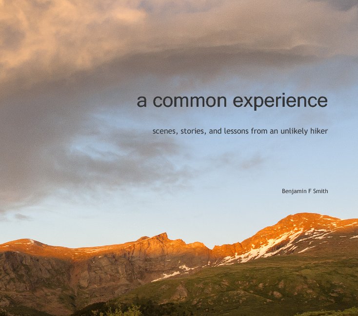 View a common experience by Benjamin F Smith