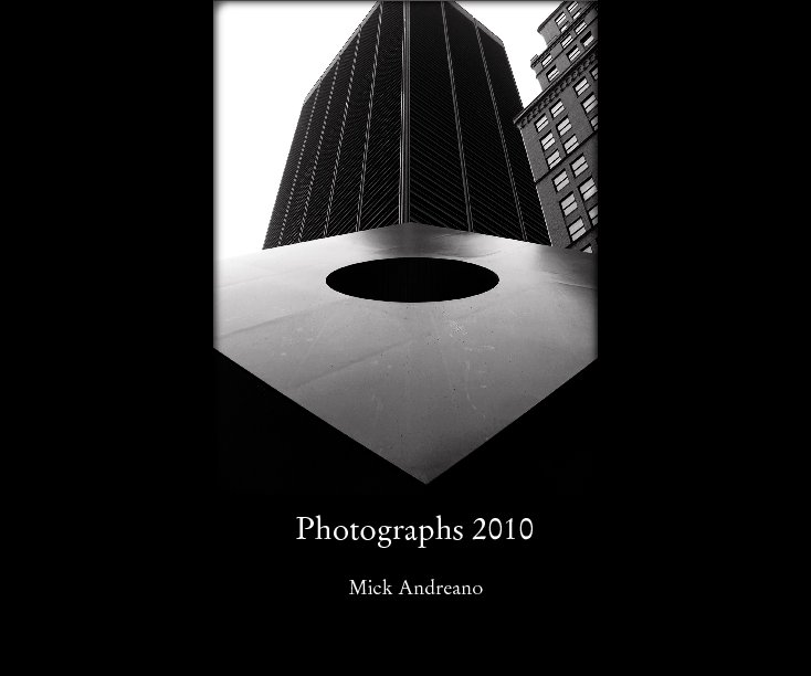 View Photographs 2010 by Mick Andreano