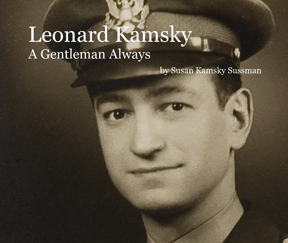 View Leonard Kamsky A Gentleman Always by Susan Kamsky Sussman