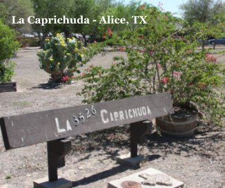 La Caprichuda - Alice, TX book cover