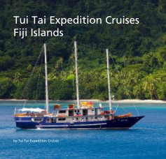 Tui Tai Expedition Cruises Fiji Islands book cover