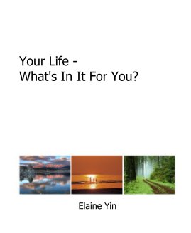 Your Life - What's In It For You? book cover
