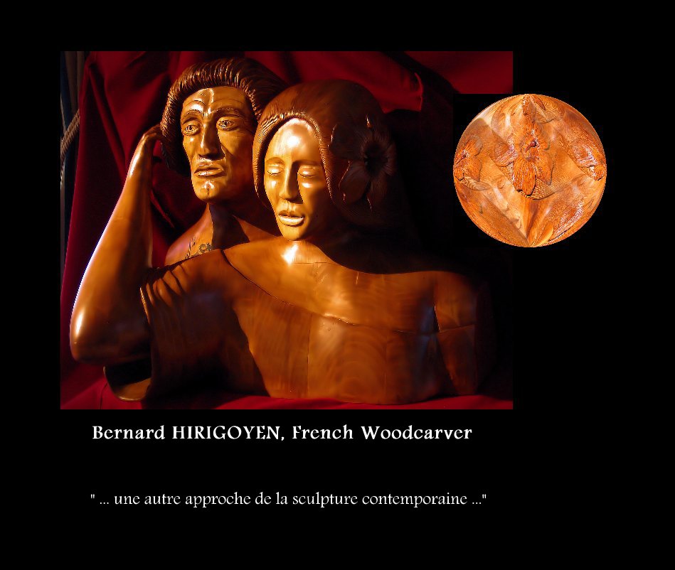 Bekijk Bernard HIRIGOYEN, French Woodcarver op Nicole HIRIGOYEN