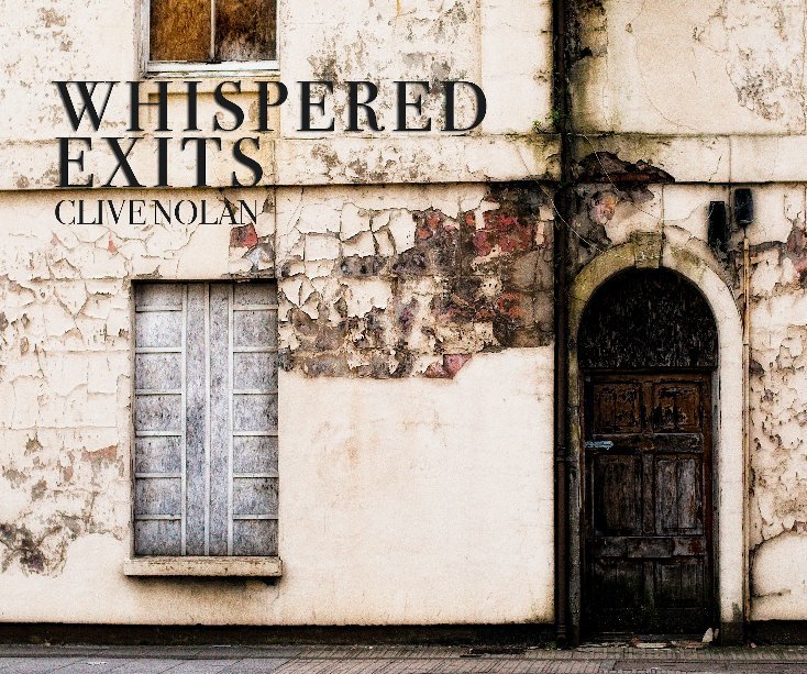 View Whispered Exits by Clive Nolan