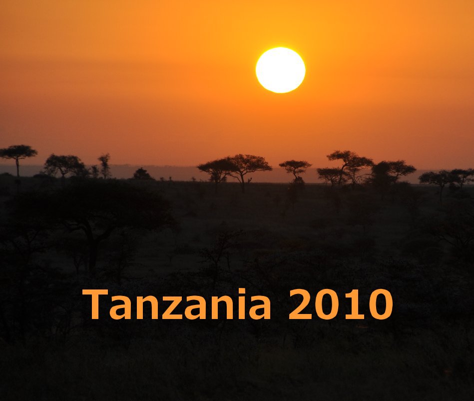 View Tanzania 2010 by Cynthia  Moe-Crist