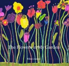 The Flowers in My Garden book cover