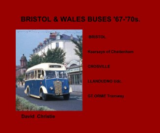 BRISTOL & WALES BUSES '67-'70s. book cover