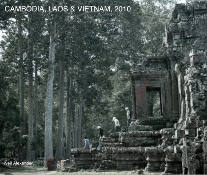 CAMBODIA, LAOS & VIETNAM, 2010 book cover