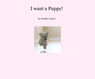 I want a Puppy! book cover
