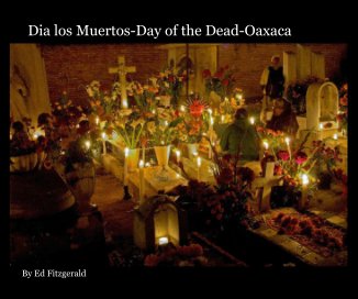 Dia los Muertos-Day of the Dead-Oaxaca book cover