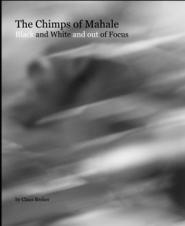 The Chimps of Mahale Black and White and out of Focus book cover