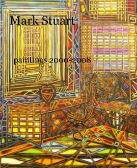 Mark Stuart


  paintings 2000-2008 book cover