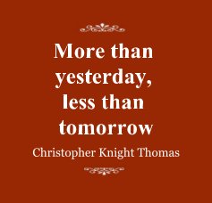 More than yesterday, less than tomorrow book cover