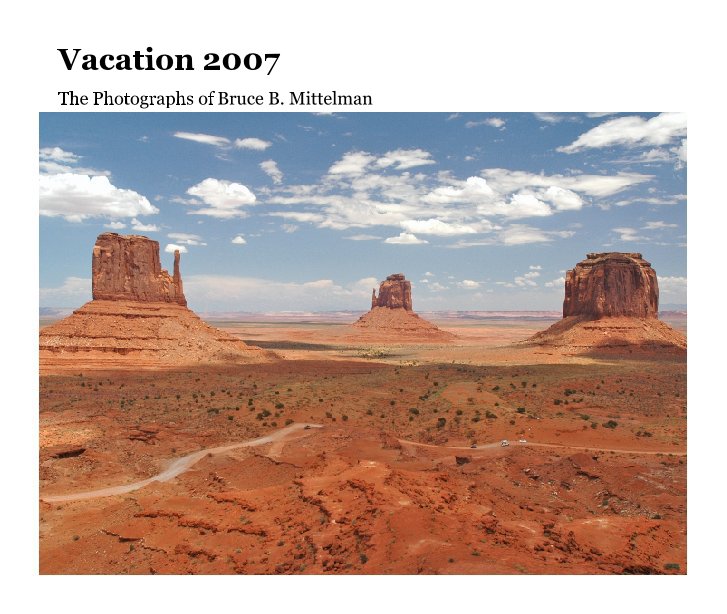 Visualizza Vacation 2007 di Bruce B. Mittelman