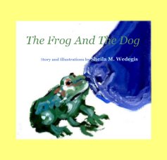 The Frog And The Dog book cover