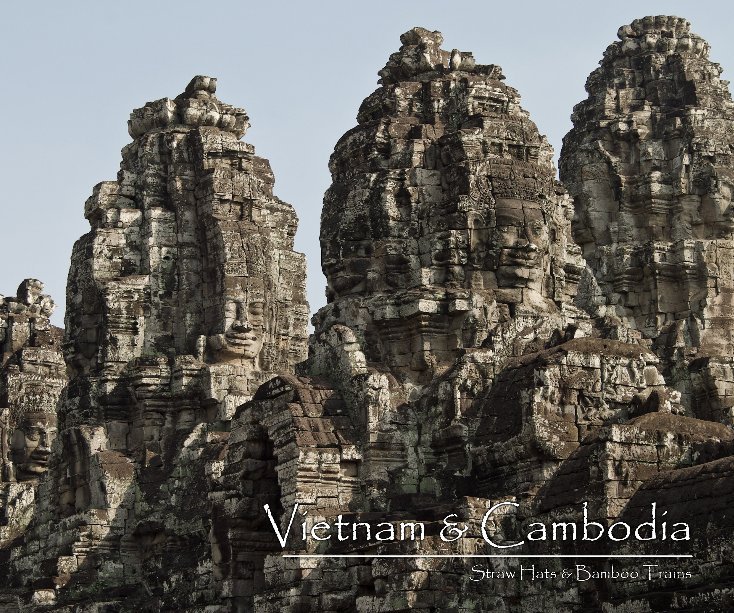 View Vietnam & Cambodia by Samuel Cheng & Randy Armstrong