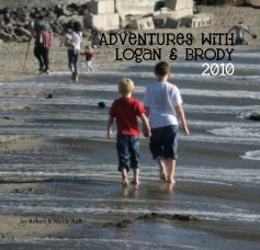 Adventures with Logan & Brody 2010 book cover