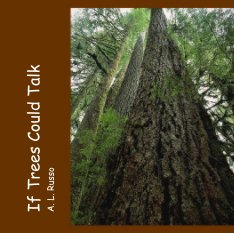 If Trees Could Talk book cover