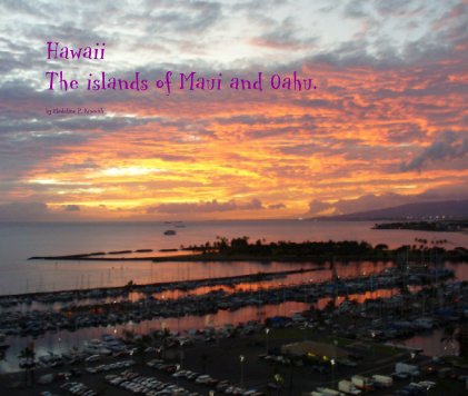HawaiiThe islands of Maui and Oahu. book cover