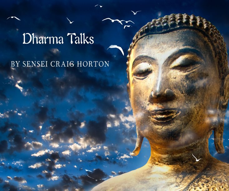 View Dharma Talks by Craig Horton, Stefan Padfield, Tim Averre