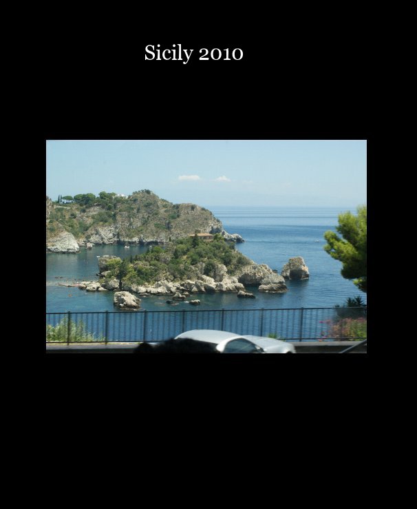 View Sicily 2010 by letters4mira
