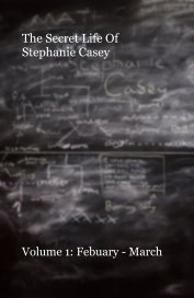 The Secret Life Of Stephanie Casey book cover