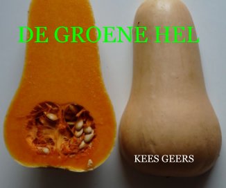 DE GROENE HEL book cover