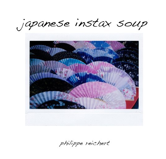 Bekijk japanese instax soup op philippe reichert